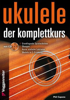 Ukulele - Der Komplettkurs (CD), C-Stimmung von Voggenreiter